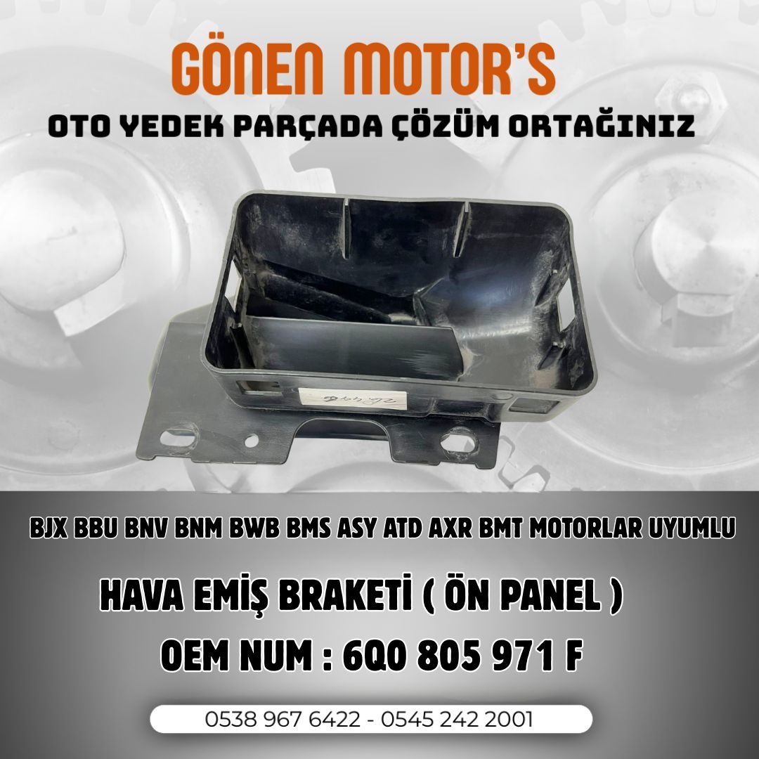 193 - VW Hava Emiş Braketi | 6Q0 805 971 F | BJX BBU BNV BNM BWB BMS Uyumlu